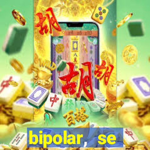 bipolar, se arrepende do que faz